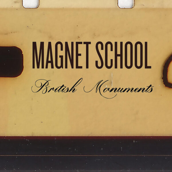 Magnet School British Monuments.